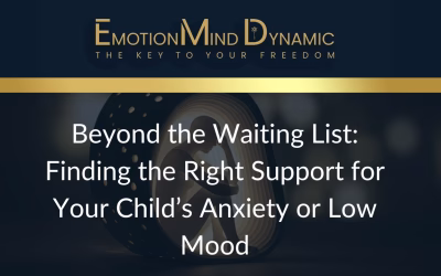 Beyond the Waiting List: Finding the Right Support for Your Child’s Anxiety or Low Mood